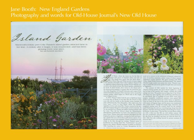 In the Gulf of Maine, where sky meets sea, lie the Isles of Shoals, haunted with graves of Spanish sailors and tales of pirate gold.  The islands have names that give them shape -- Smutty Nose, Duck, Hog, and White (an acre of stone topped at the pinnacle with light).  Poet Celia Laighton Thaxter's life on Appledore Island inspired her writing and her lifelong connection to the island's terrain.  Her flower garden, celebrated in her book An Island Garden, drew visitors to the island until a fire destroyed the property.  A century after she started her garden, John Kingsbury of Cornell University and a team of volunteers found the remnants of her sanctuary and re-created her summer garden, a floral oasis in the rough, wind-whipped terrain.